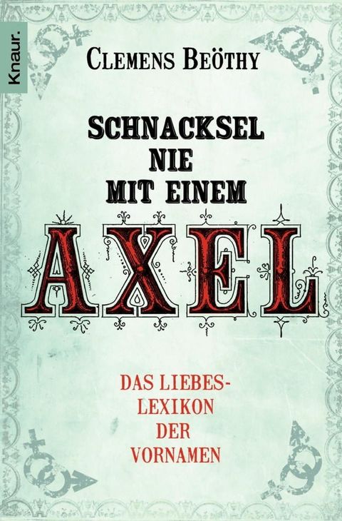 Schnacksel nie mit einem Axel(Kobo/電子書)