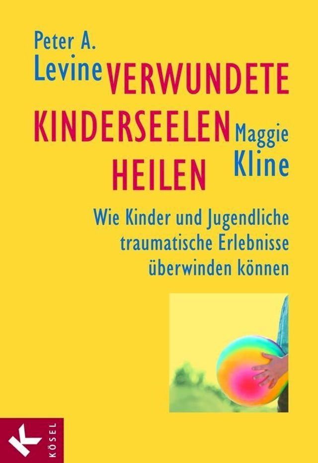  Verwundete Kinderseelen heilen(Kobo/電子書)