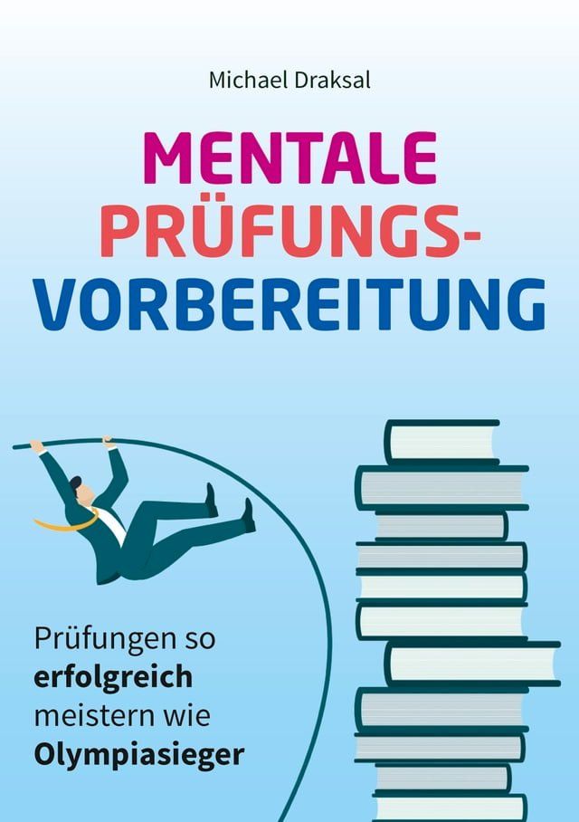  Mentale Prüfungsvorbereitung(Kobo/電子書)