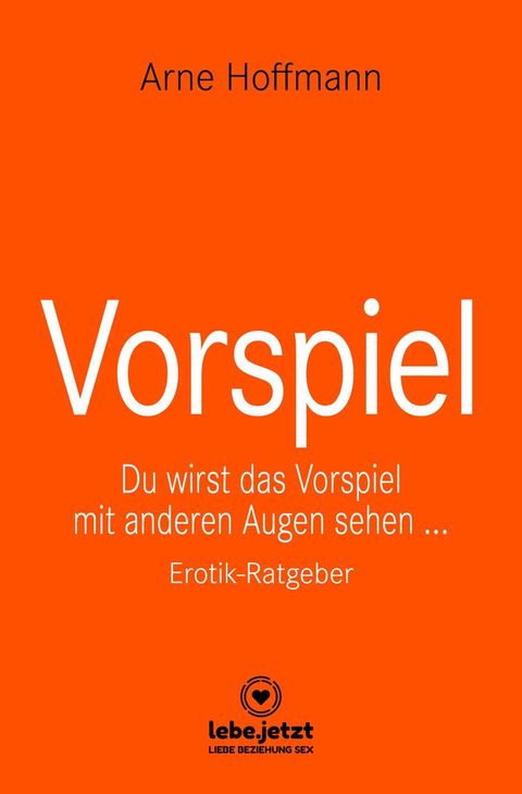 Vorspiel  Erotischer Ratgeber(Kobo/電子書)