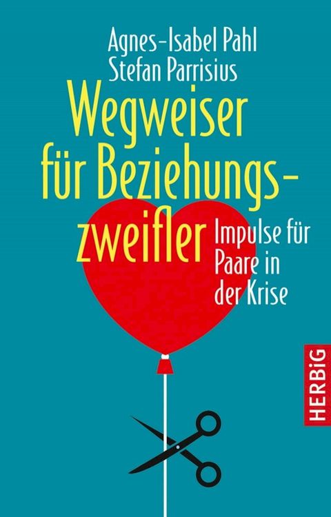 Wegweiser f&uuml;r Beziehungszweifler(Kobo/電子書)