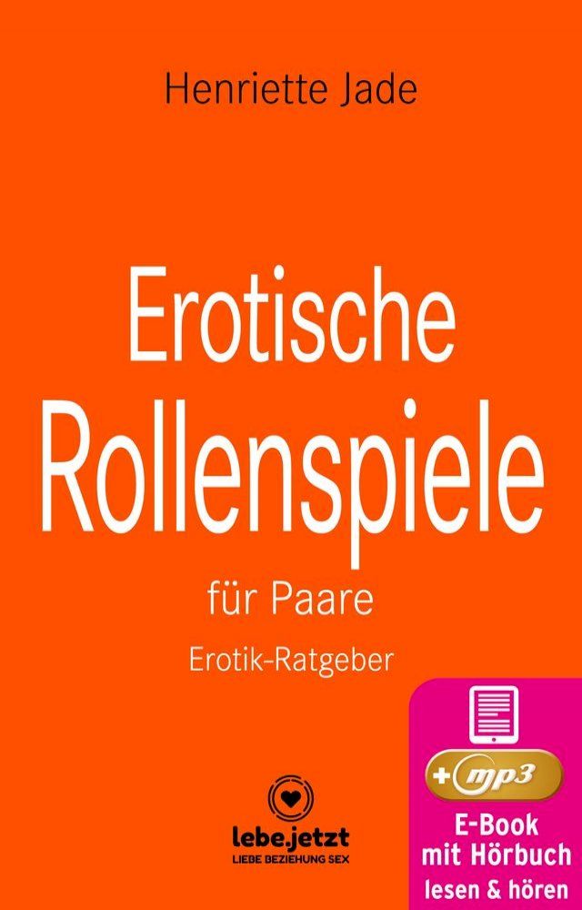  Erotische Rollenspiele für Paare  Erotischer Ratgeber(Kobo/電子書)