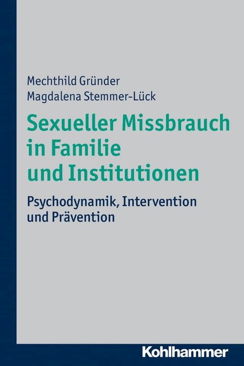 Sexueller Missbrauch in Familie und Institutionen(Kobo/電子書)