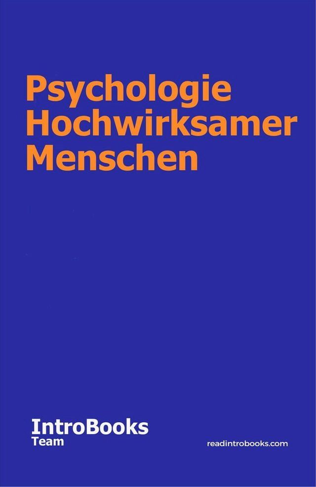  Psychologie Hochwirksamer Menschen(Kobo/電子書)