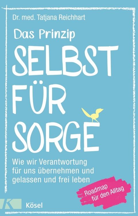 Das Prinzip Selbstf&uuml;rsorge(Kobo/電子書)