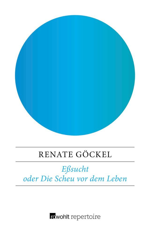  Eßsucht oder Die Scheu vor dem Leben(Kobo/電子書)