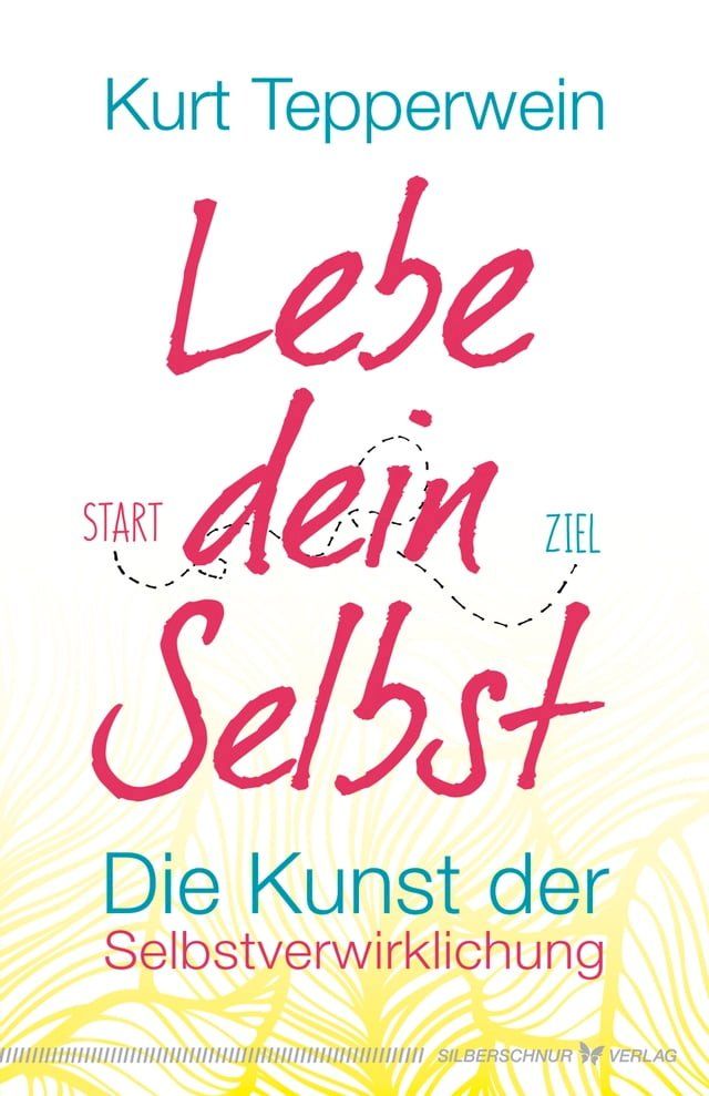  Lebe dein Selbst(Kobo/電子書)