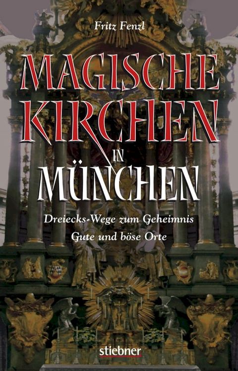 Magische Kirchen in M&uuml;nchen(Kobo/電子書)