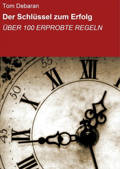 Der Schl&uuml;ssel zum Erfolg(Kobo/電子書)