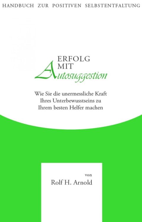 Erfolg mit Autosuggestion(Kobo/電子書)