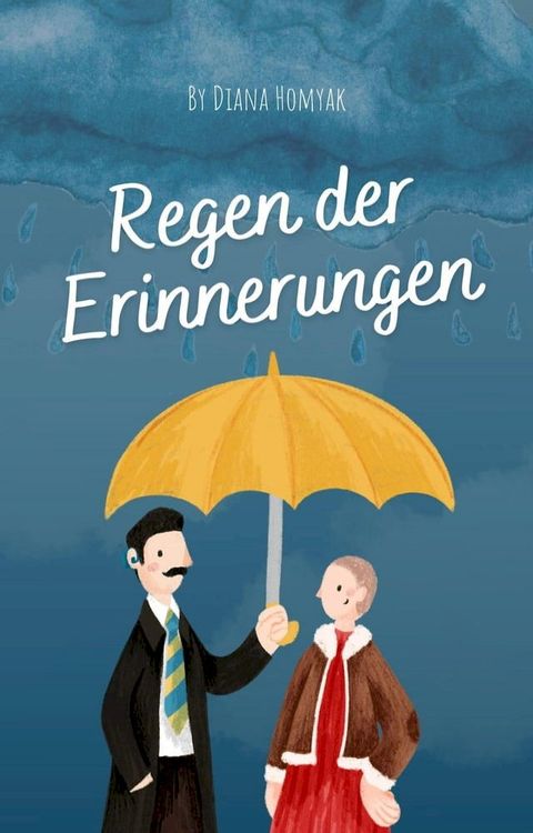 Regen Der Erinnerungen(Kobo/電子書)