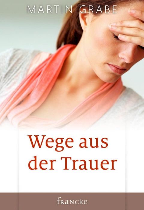 Wege aus der Trauer(Kobo/電子書)