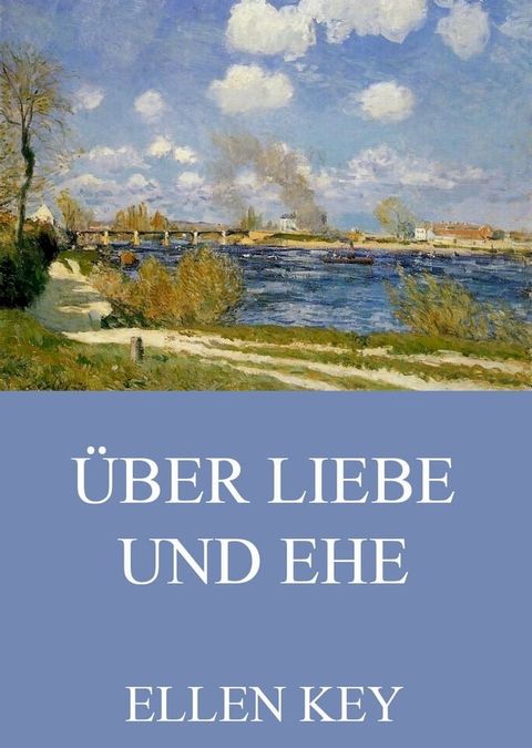 &Uuml;ber Liebe und Ehe(Kobo/電子書)