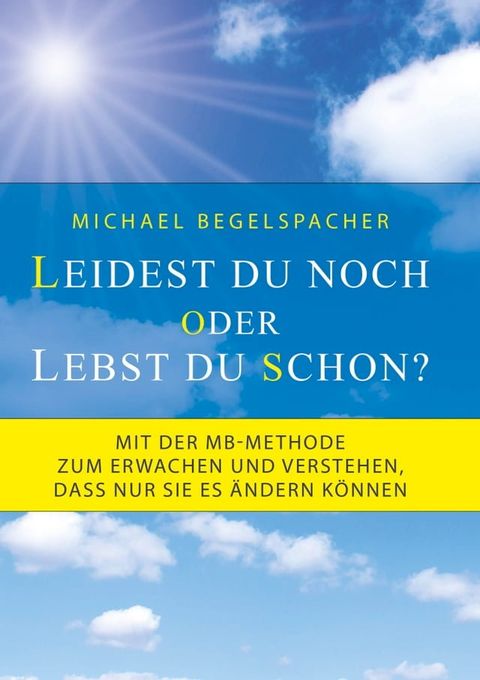 Leidest du noch oder lebst du schon?(Kobo/電子書)