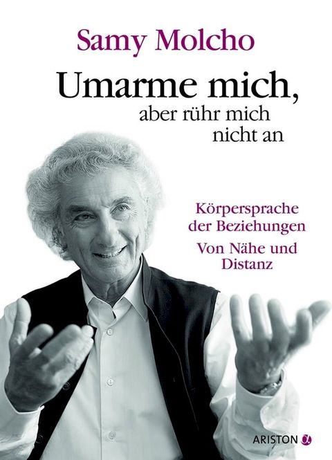 Umarme mich, aber r&uuml;hr mich nicht an(Kobo/電子書)