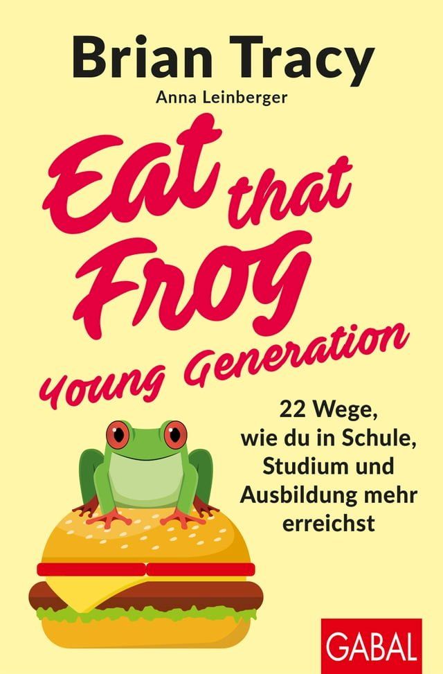  Eat that Frog – Young Generation(Kobo/電子書)