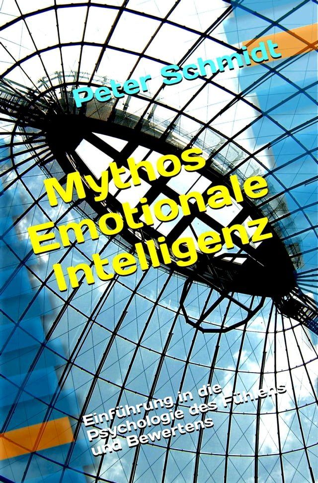  Mythos Emotionale Intelligenz(Kobo/電子書)