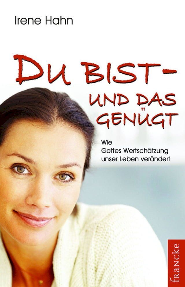  Du bist - und das genügt!(Kobo/電子書)