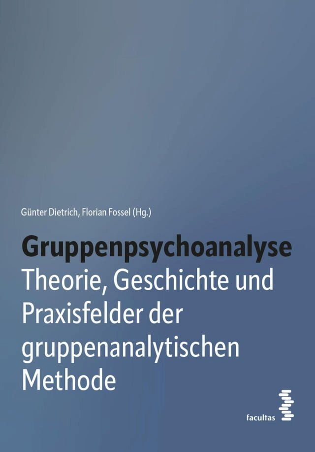  Gruppenpsychoanalyse(Kobo/電子書)