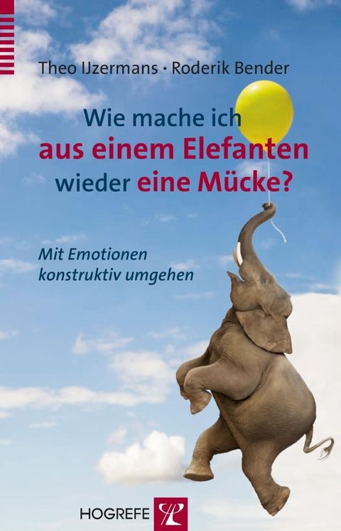 Wie mache ich aus einem Elefanten wieder eine M&uuml;cke?(Kobo/電子書)