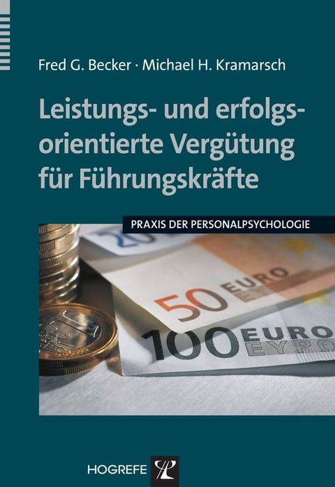 Leistungs- und erfolgsorientierte Verg&uuml;tung f&uuml;r F&uuml;hrungskr&auml;fte(Kobo/電子書)