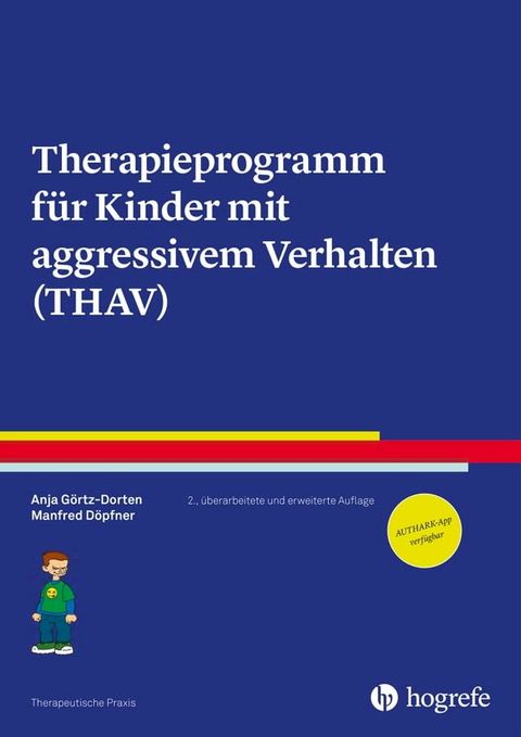 Therapieprogramm f&uuml;r Kinder mit aggressivem Verhalten (THAV)(Kobo/電子書)