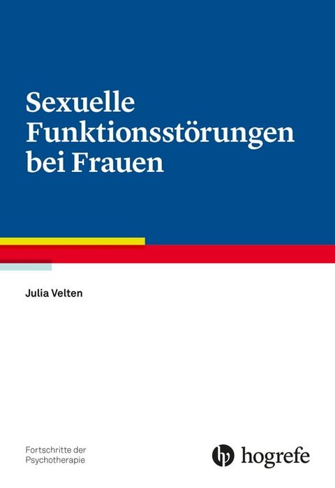 Sexuelle Funktionsst&ouml;rungen bei Frauen(Kobo/電子書)