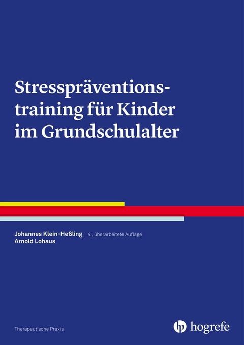 Stresspr&auml;ventionstraining f&uuml;r Kinder im Grundschulalter(Kobo/電子書)