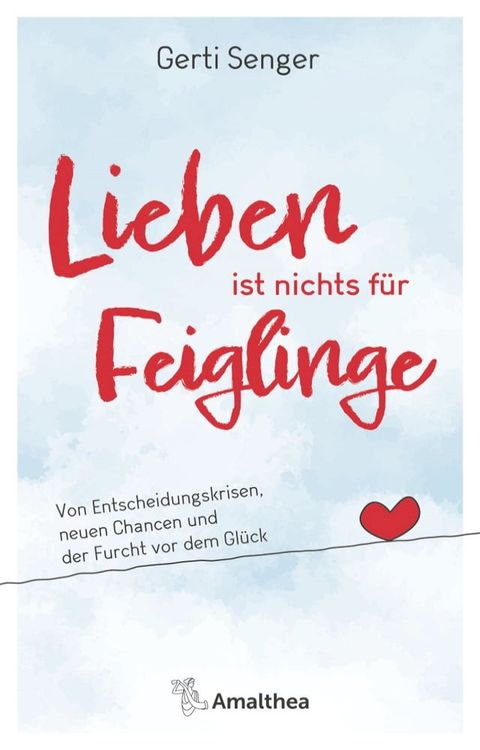 Lieben ist nichts für Feiglinge(Kobo/電子書)