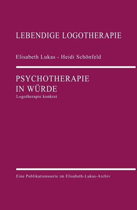 Psychotherapie in W&uuml;rde(Kobo/電子書)