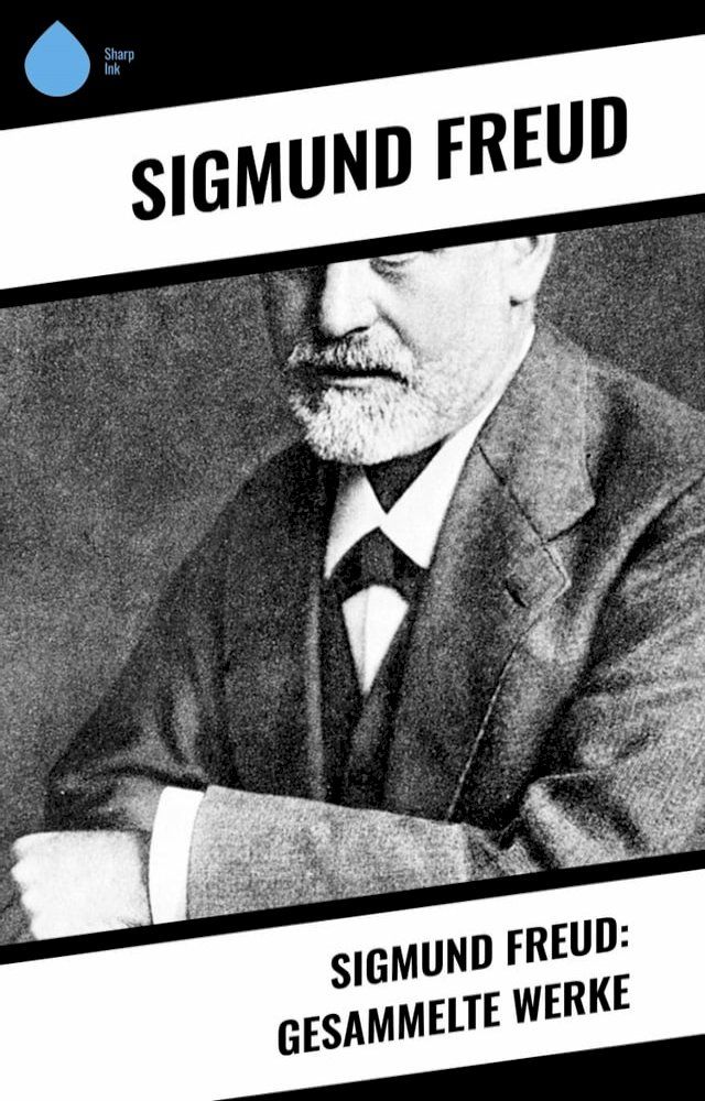  Sigmund Freud: Gesammelte Werke(Kobo/電子書)