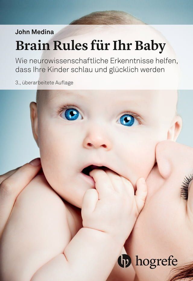  Brain Rules f&uuml;r Ihr Baby(Kobo/電子書)