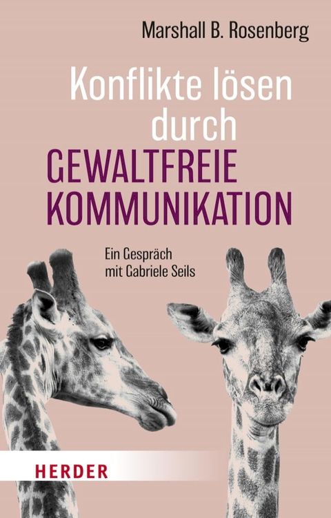 Konflikte l&ouml;sen durch Gewaltfreie Kommunikation(Kobo/電子書)