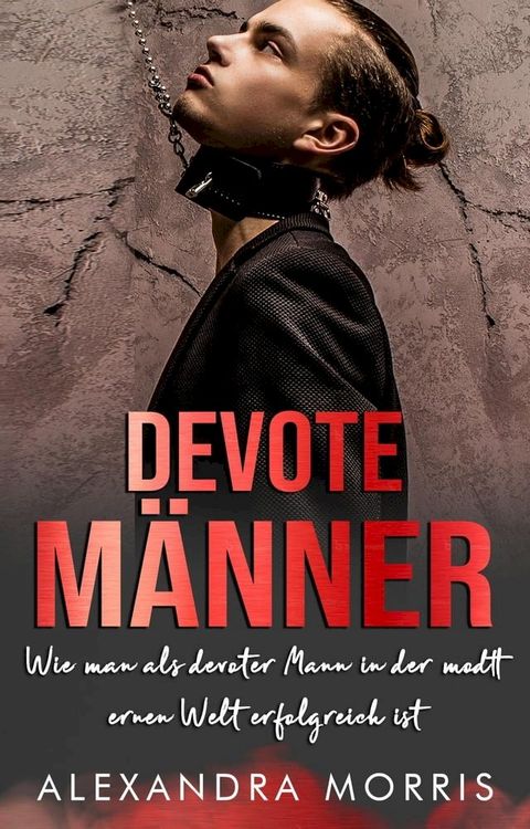 Devote Männer(Kobo/電子書)