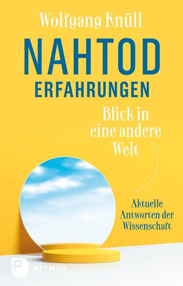  Nahtoderfahrungen – Blick in eine andere Welt(Kobo/電子書)