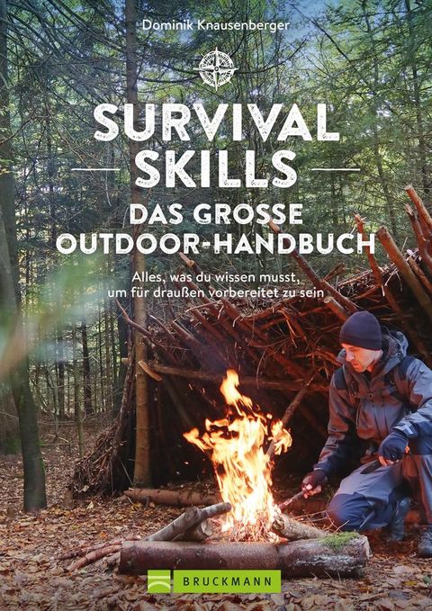 Survival Skills – Das große Outdoor-Handbuch(Kobo/電子書)