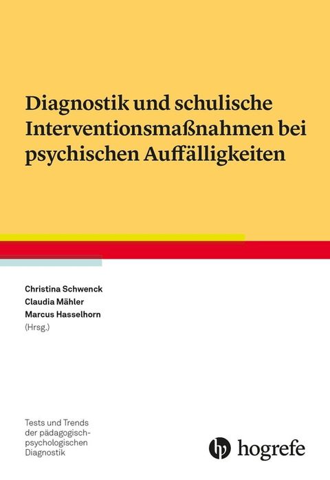 Diagnostik und schulische Interventionsma&szlig;nahmen bei psychischen Auff&auml;lligkeiten(Kobo/電子書)