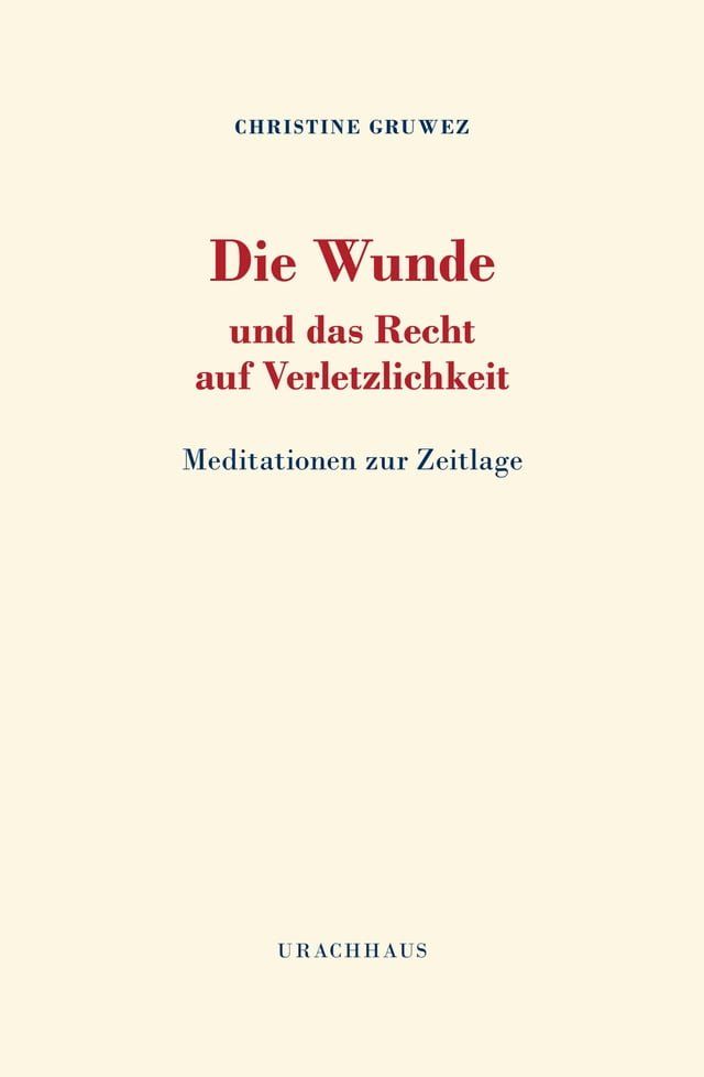  Die Wunde und das Recht auf Verletzlichkeit(Kobo/電子書)