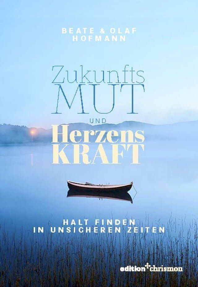  Zukunftsmut und Herzenskraft(Kobo/電子書)