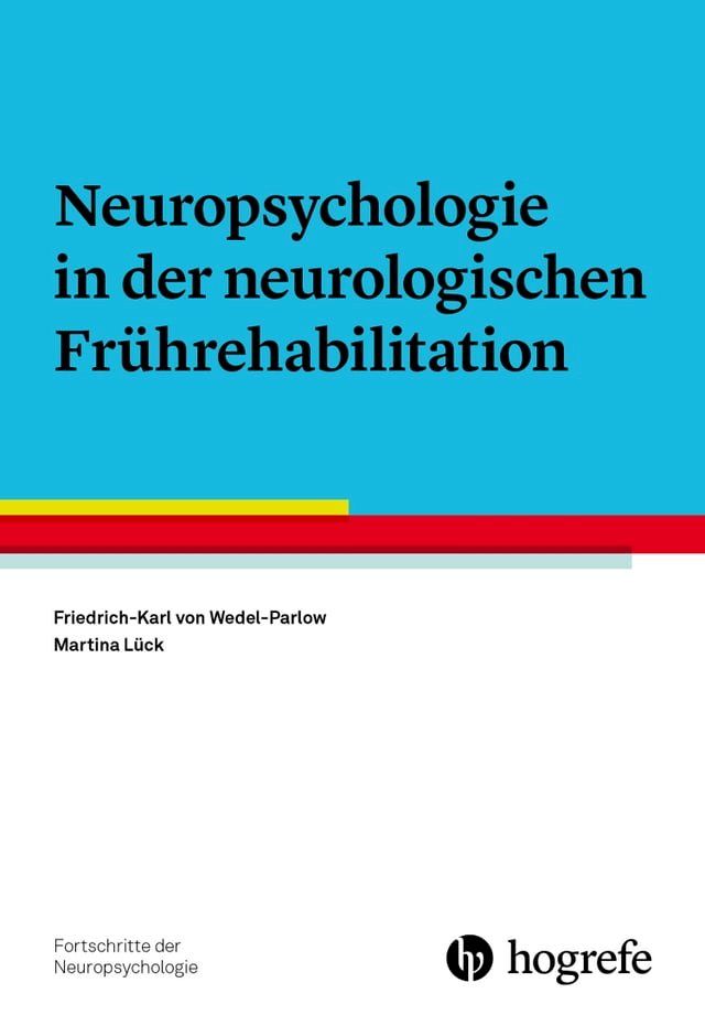  Neuropsychologie in der neurologischen Fr&uuml;hrehabilitation(Kobo/電子書)