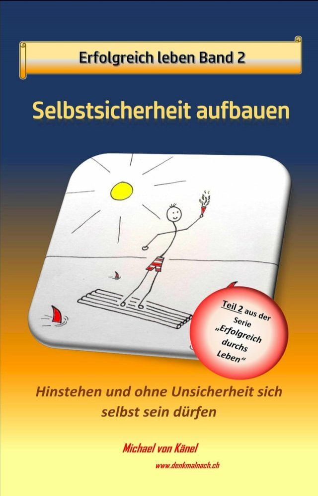  Erfolgreich leben - Band 2: Selbstsicherheit aufbauen(Kobo/電子書)