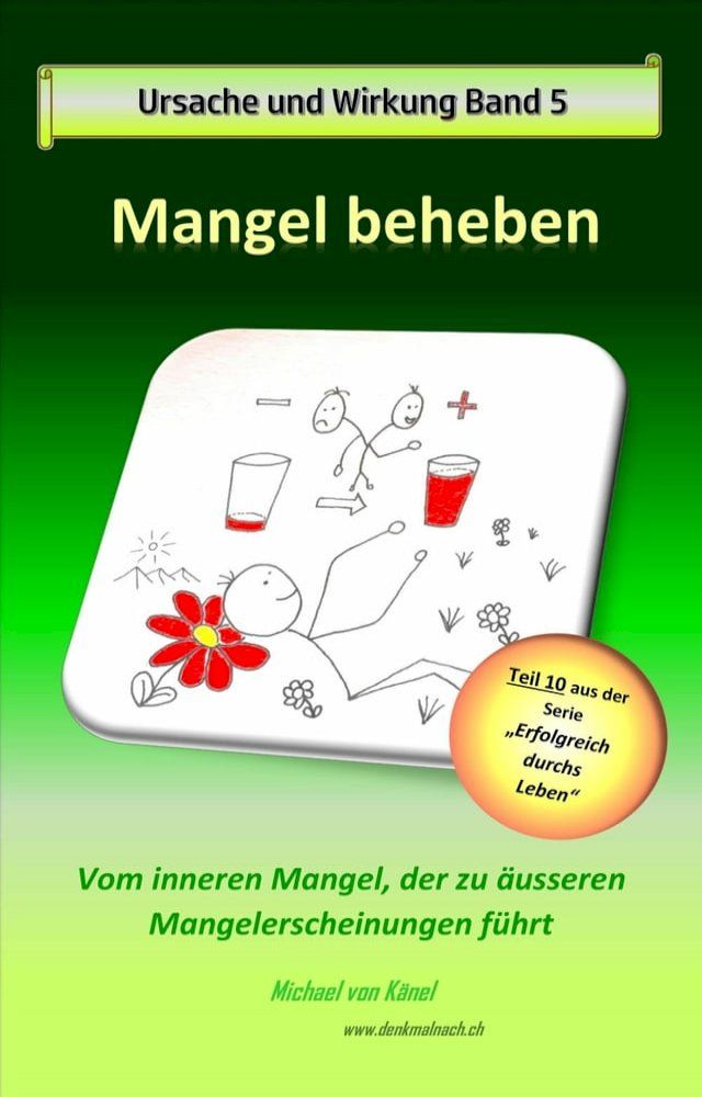  Ursache und Wirkung - Band 5: Mangel beheben(Kobo/電子書)