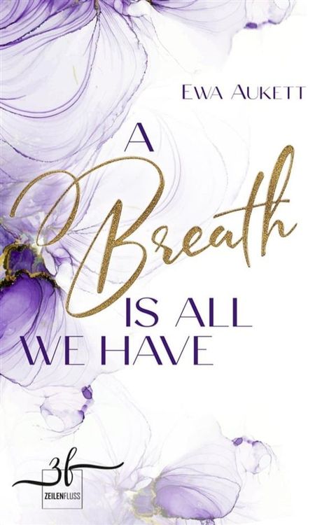 A Breath Is All We Have(Kobo/電子書)