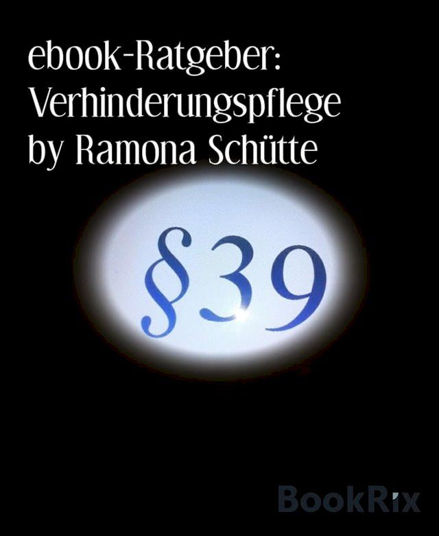  ebook-Ratgeber: Verhinderungspflege by Ramona Schütte(Kobo/電子書)