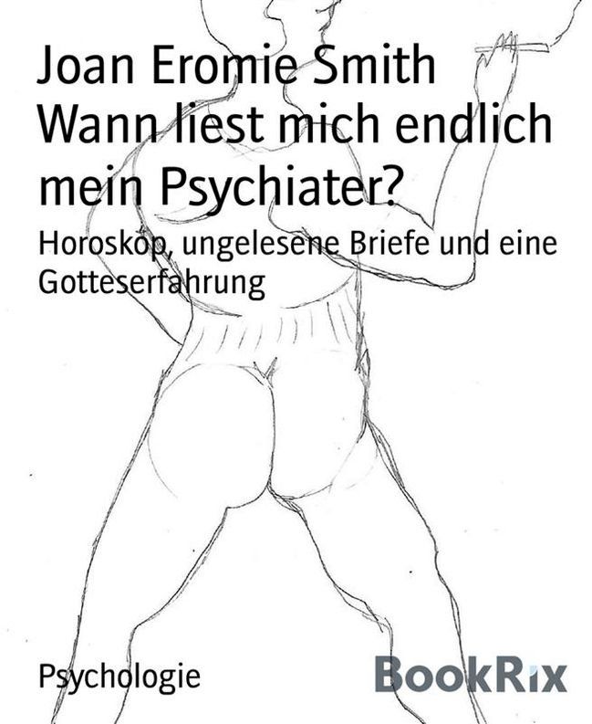  Wann liest mich endlich mein Psychiater?(Kobo/電子書)