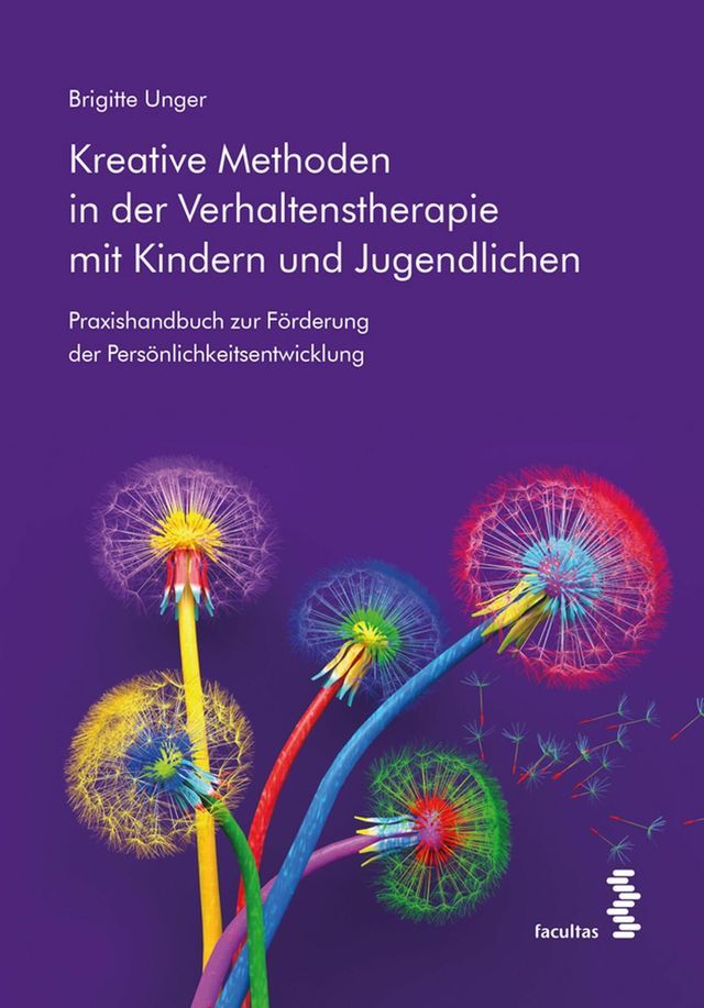  Kreative Methoden in der Verhaltenstherapie mit Kindern und Jugendlichen(Kobo/電子書)