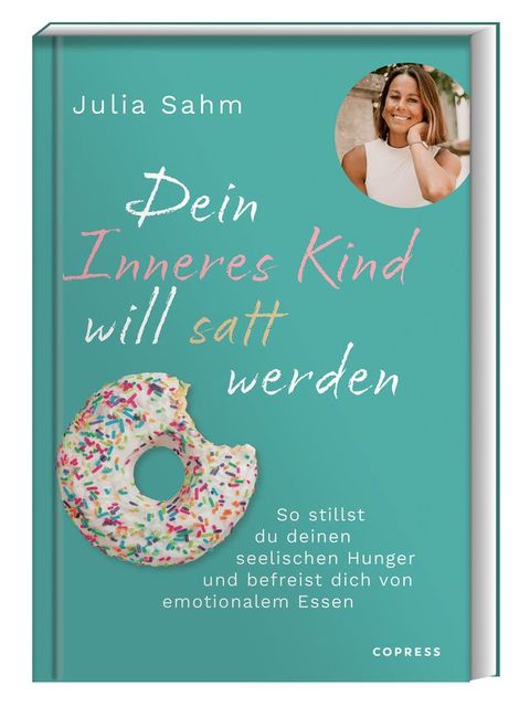 Dein Inneres Kind will satt werden(Kobo/電子書)