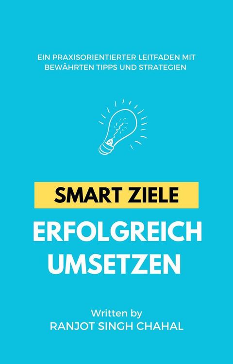 SMART Ziele erfolgreich umsetzen(Kobo/電子書)