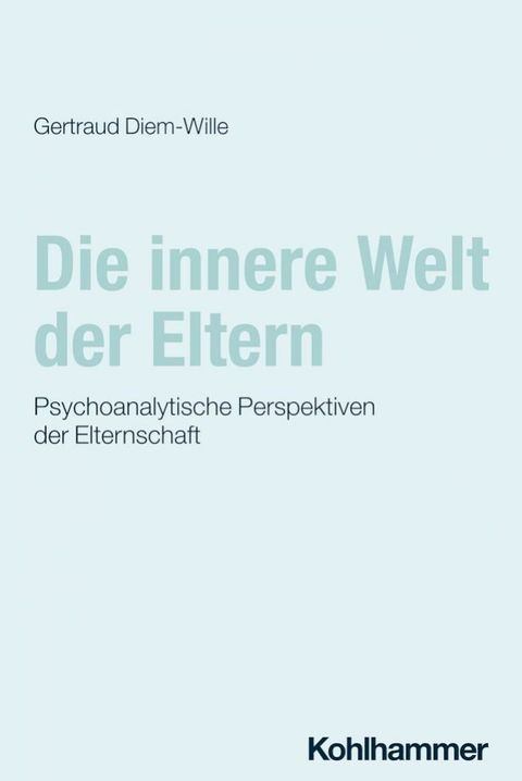 Die innere Welt der Eltern(Kobo/電子書)