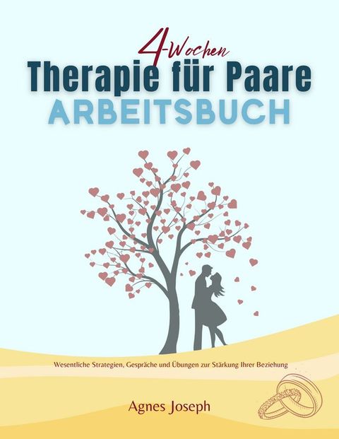 4-WOCHEN THERAPIE F&Uuml;R PAARE ARBEITSBUCH(Kobo/電子書)